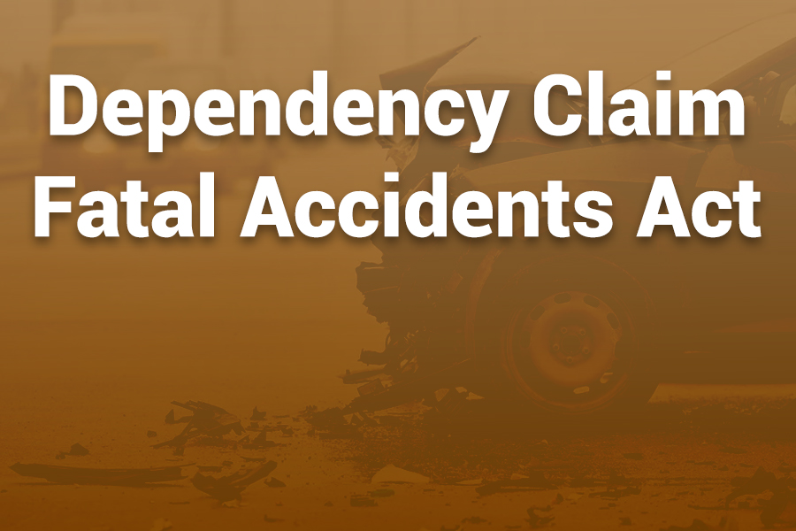 dependency claim fatal accidents act