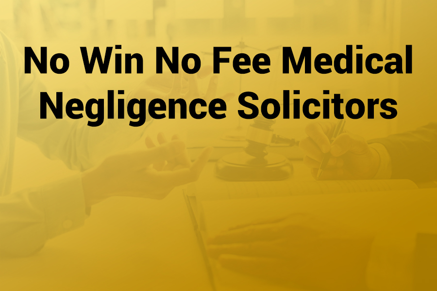 no win no fee medical negligence solicitors